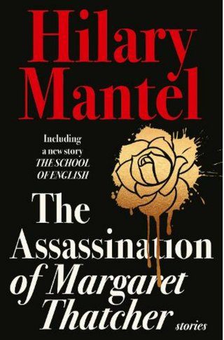 The assassination of Margaret Thatcher - stories