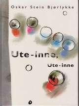 Ute-inne, ute-inne - dikt for barn