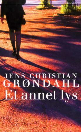 "Et annet lys" av Jens Christian Grøndahl