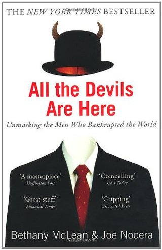 "All The Devils Are Here Unmasking the Men Who Bankrupted the World" av Bethany McLean