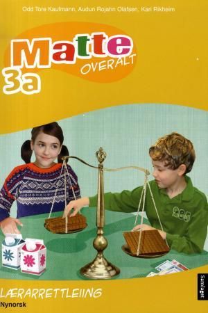 "Matte overalt 3a - lærarrettleiing : matematikk for barnetrinnet" av Odd Tore Kaufmann
