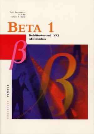 "Beta 1 - aktivitetsbok : bedriftsøkonomi VK1" av Turi Baxevanis