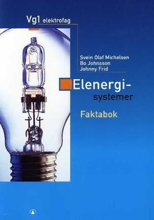 "Elenergisystemer - faktabok" av Svein Olaf Michelsen