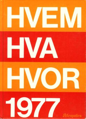 Hvem hva hvor 1977 - Aftenpostens aktuelle oppslagsbok
