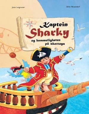 "Kaptein Sharky og hemmeligheten på skattøya" av Jutta Langreuter