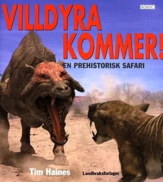 Villdyra kommer! - en prehistorisk safari