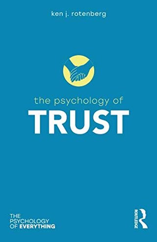 "The Psychology of Trust (The Psychology of Everything)" av Ken Rotenberg
