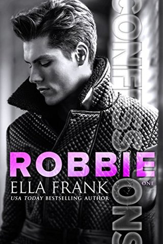 "Confessions Robbie (Confessions Series Book 1)" av Ella Frank