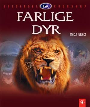 "Farlige dyr" av Angela Wilkes