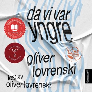 "Da vi var yngre" av Oliver Lovrenski