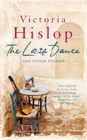 "The last dance and other stories" av Victoria Hislop