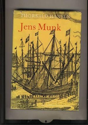 "Jens Munk" av Thorkild Hansen