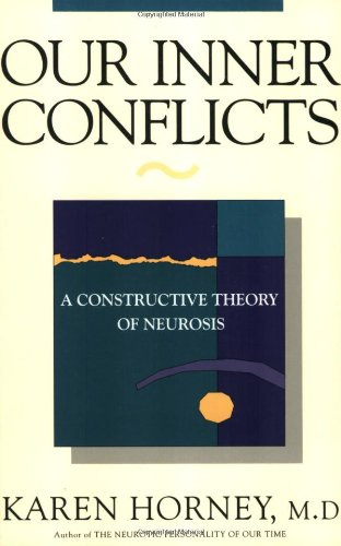 "Our Inner Conflicts - A Constructive Theory of Neurosis" av Karen Horney