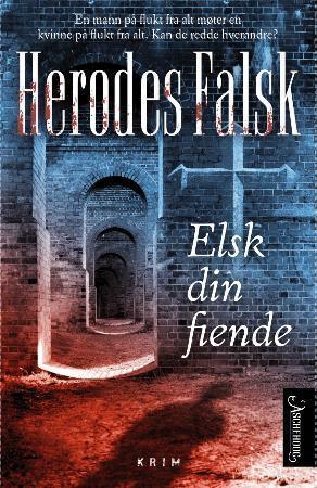 "Elsk din fiende" av Herodes Falsk