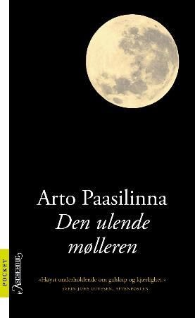 "Den ulende mølleren" av Arto Paasilinna