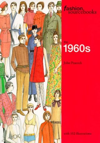 "Fashion Sourcebooks The 1960s" av John Peacock