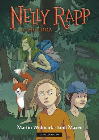 "Nelly Rapp og huldra" av Martin Widmark
