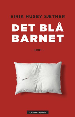 "Det blå barnet" av Eirik Husby Sæther