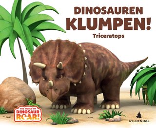 Dinosauren Klumpen! - triceratops