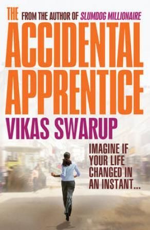 "The accidental apprentice" av Vikas Swarup