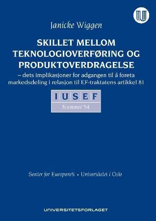 Skillet mellom teknologioverføring og produktoverdragelse - dets implikasjoner for adgangen til å foreta markedsdeling i relasjon til EF-traktatens artikkel 81