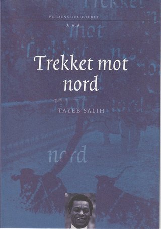"Trekket mot nord" av Tayeb Salih