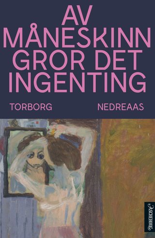 Av måneskinn gror det ingenting