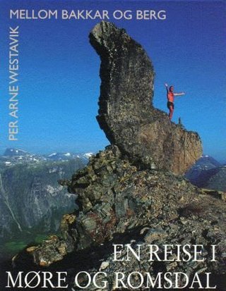 Mellom bakkar og berg - en reise i Møre og Romsdal