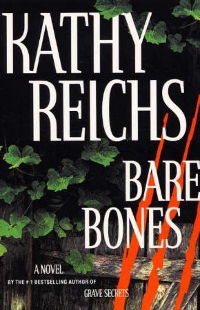 "Bare bones" av Kathy Reichs