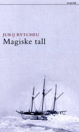 "Magiske tall" av Jurij Rytcheu