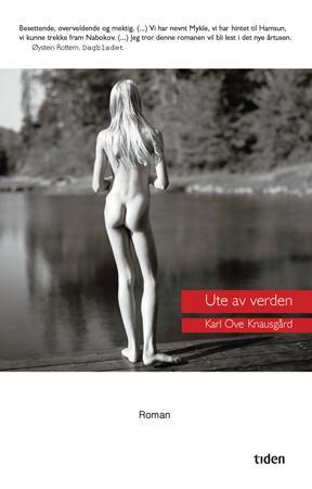"Ute av verden - roman" av Karl Ove Knausgård