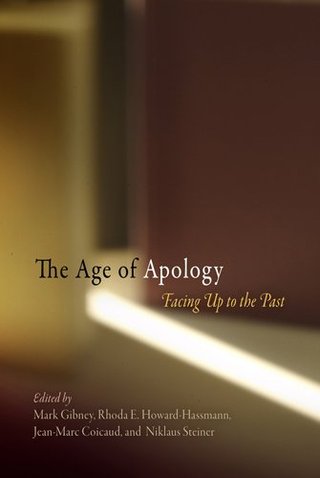 "The Age of Apology Facing Up to the Past (Pennsylvania Studies in Human Rights)" av Mark Gibney