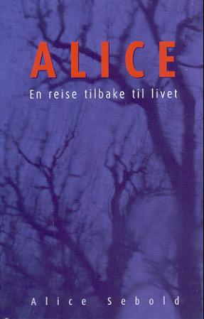 "Alice - en reise tilbake til livet" av Alice Sebold