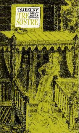 "Tre søstre" av Anton Tsjekhov