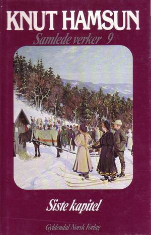 "Samlede verker. Bd. 9 - siste kapitel" av Knut Hamsun