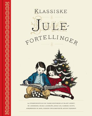 "Klassiske julefortellinger" av Elen Zickfeldt