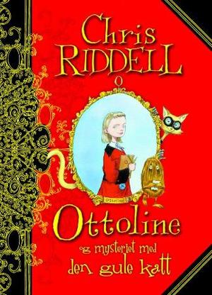"Ottoline og kattemysteriet" av Chris Riddell