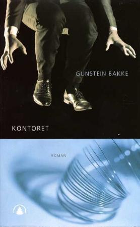 "Kontoret - roman" av Gunstein Bakke