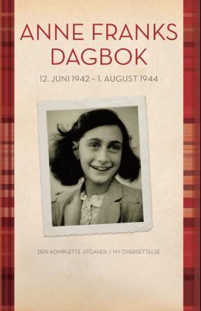 Anne Franks dagbok - 12. juni 1942 - 1. august 1944