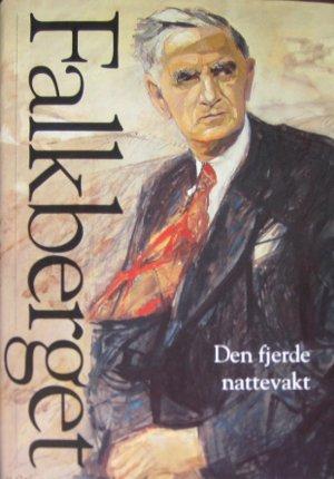 "Verker. Bd. 4 - Den fjerde nattevakt" av Johan Falkberget