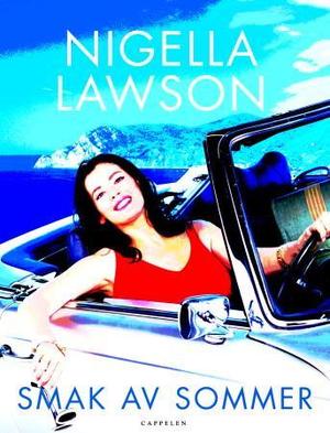 "Smak av sommer" av Nigella Lawson