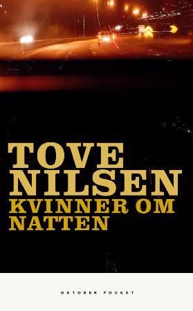 "Kvinner om natten roman" av Tove Nilsen