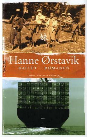 "Kallet - romanen - roman" av Hanne Ørstavik