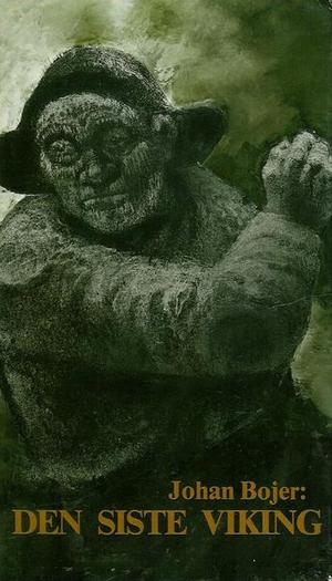 "Den siste viking" av Johan Bojer