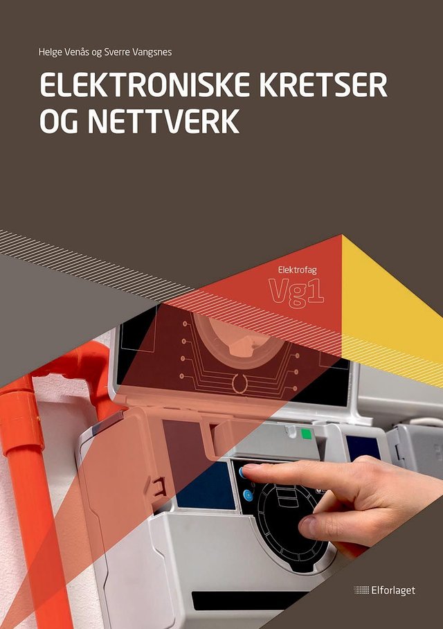 "Elektroniske kretser og nettverk - vg1 elektro og datateknologi : nettutgave" av Helge Venås