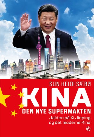 Kina - den nye supermakten : jakten på Xi Jinping og det moderne Kina