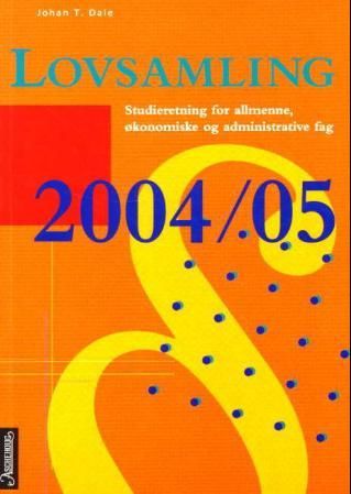 Lovsamling 2004-2005 - studieretning allmenne, økonomiske og administrative fag