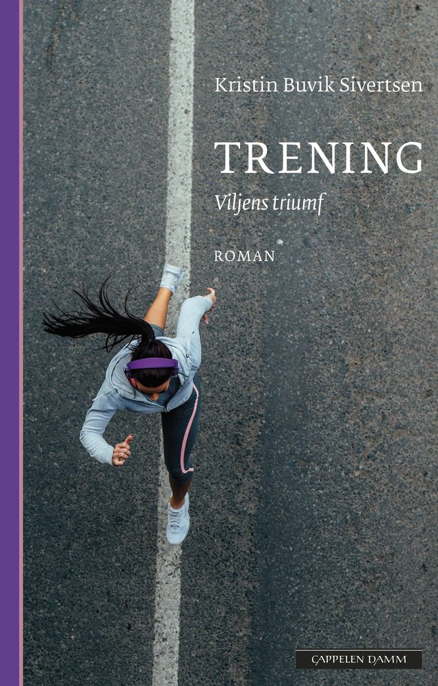 "Trening - viljens triumf" av Kristin Buvik Sivertsen