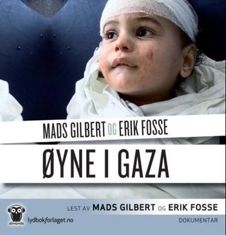 "Øyne i Gaza" av Mads Gilbert