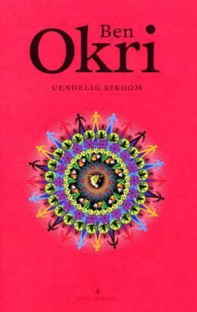 "Uendelig rikdom" av Ben Okri